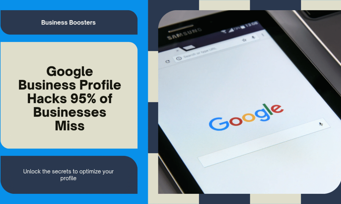 Google Business Profile Hacks 95% of Businesses Miss